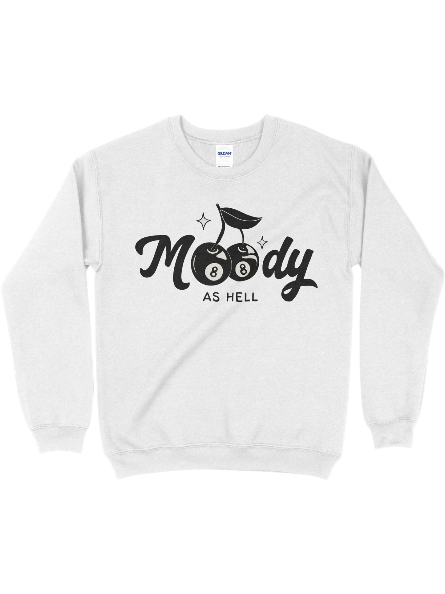 Moody as Hell Crewneck