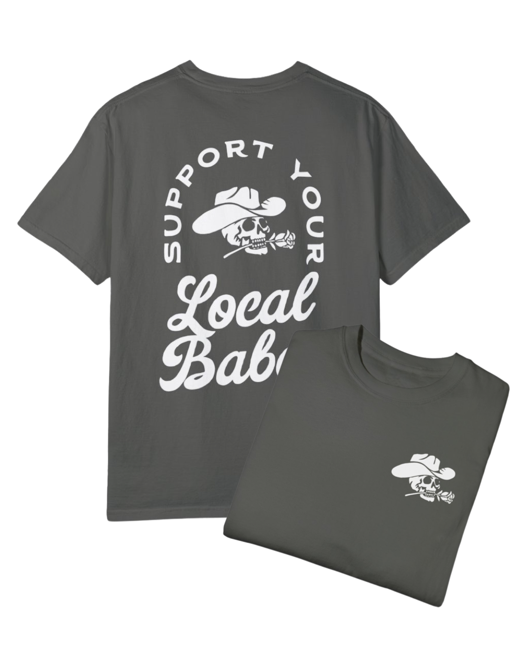 Support Local Babes Tee
