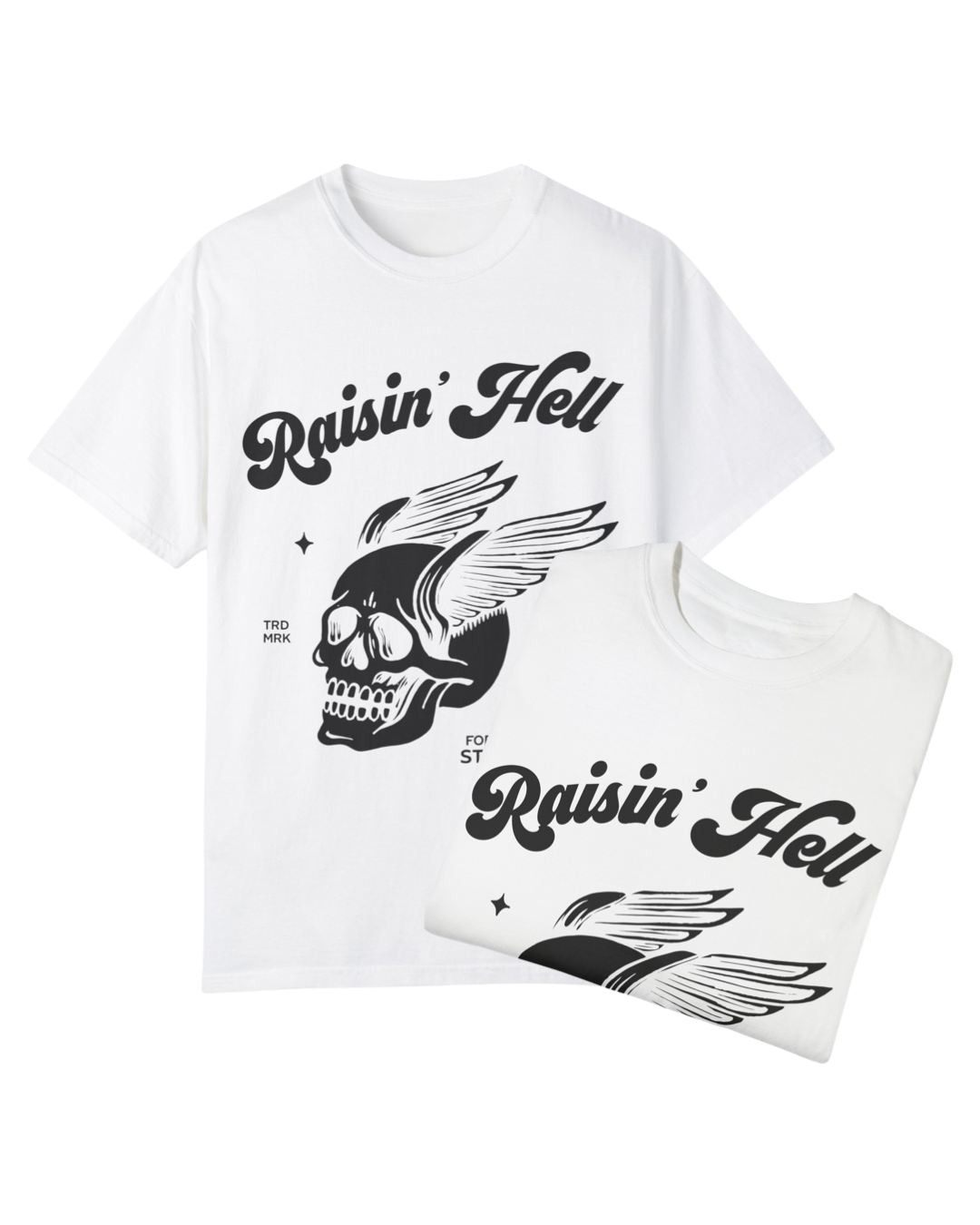 Raisin' Hell Tee