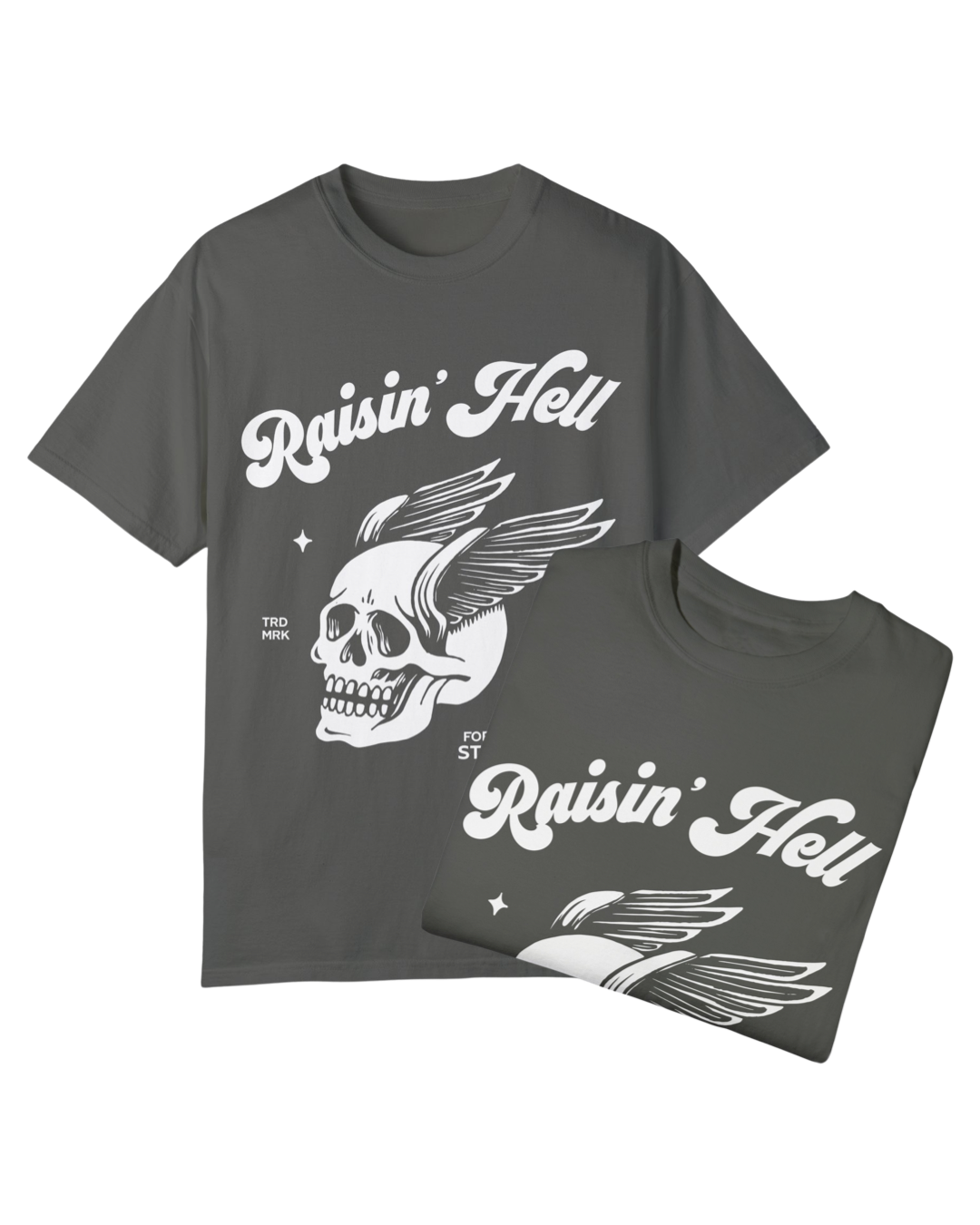 Raisin' Hell Tee