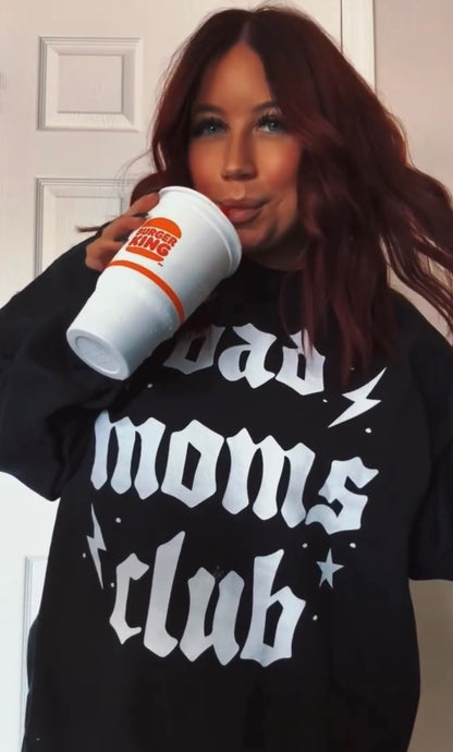 Bad Moms Crewneck