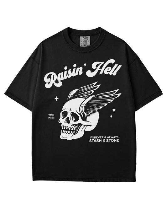 Raisin' Hell Tee