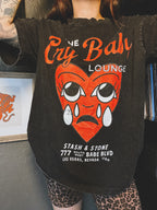 Cry Baby Lounge Tee