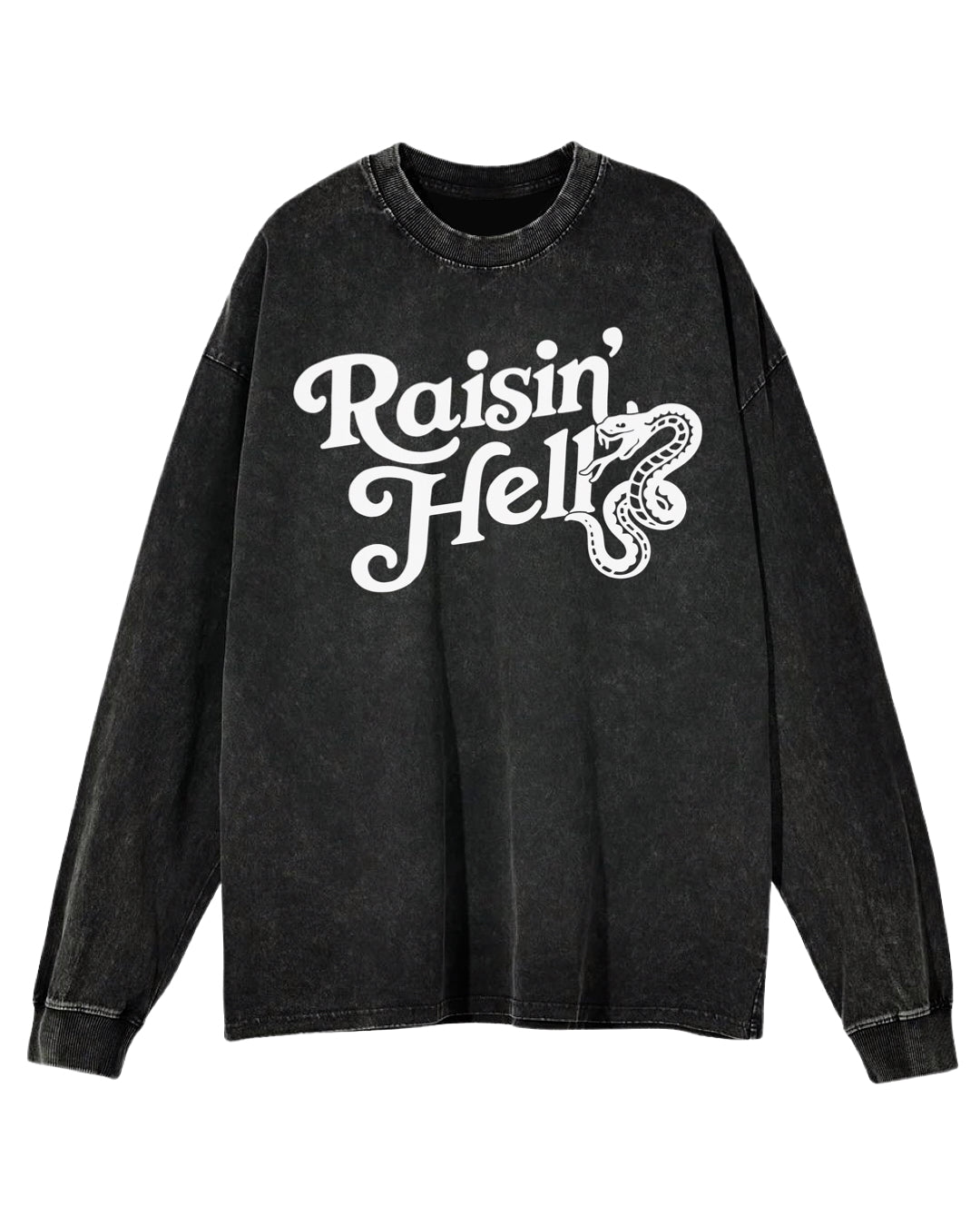 Raisin’ Hell Long Sleeve Tee