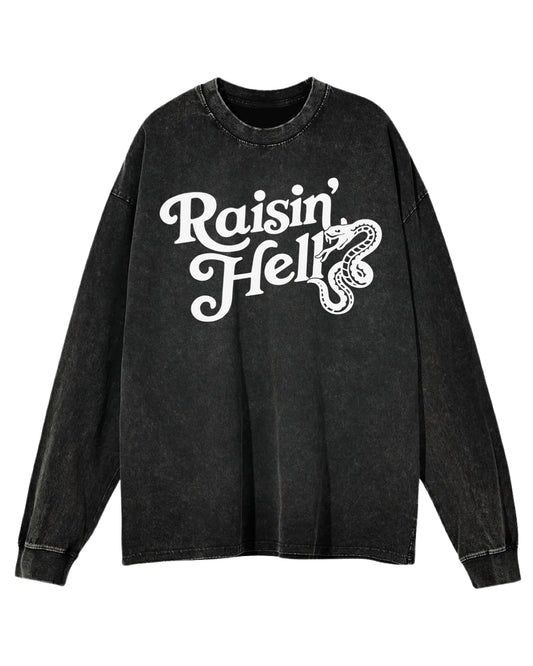 Raisin’ Hell Long Sleeve Tee